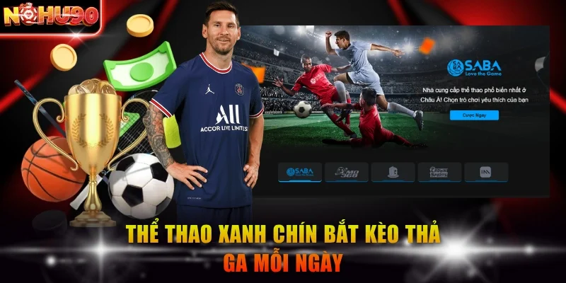 NOHU90 ⭐️ Link Vào Nhà Cái NOHU90 COM Cập Nhật Mới Nhất T8/2026 275 Thể thao xanh chín bắt kèo thả ga mỗi ngày
