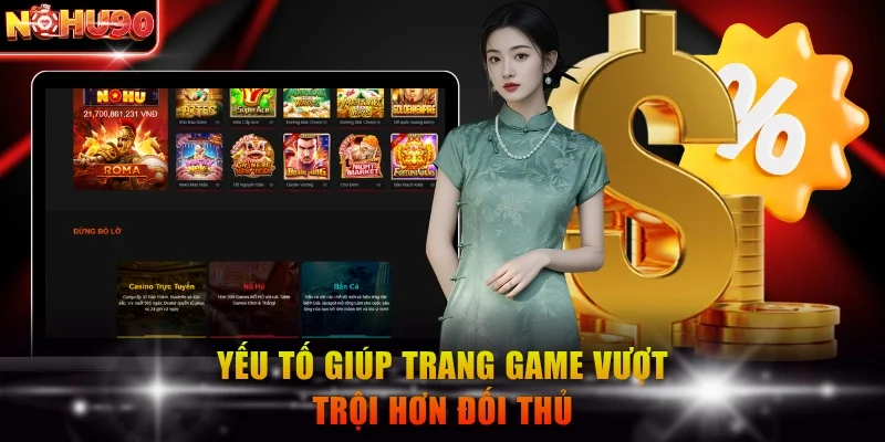 NOHU90 ⭐️ Link Vào Nhà Cái NOHU90 COM Cập Nhật Mới Nhất T8/2026 276 Yếu tố giúp trang game vượt trội hơn đối thủ